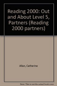 Reading 2000: Out and About Level 5, Partners (Reading 2000 partners)