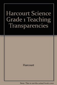 Harcourt Science Grade 1 Teaching Transparencies