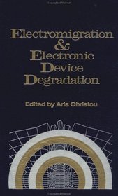 Electromigration and Electronic Device Degradation