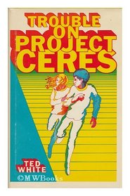 Trouble on Project Ceres