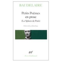 Petits Poemes en Prose: Spleen de Paris (French Edition)