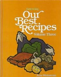 Our Best Recipes, Vol. 3 (aka For the Love of Cooking) (Southern Living)