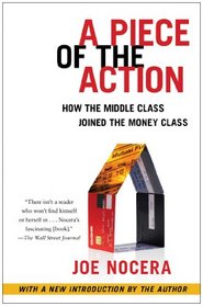 A Piece of the Action: How the Middle Class Joined the Money Class