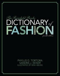 Dictionary of Fashion, 4th Edition