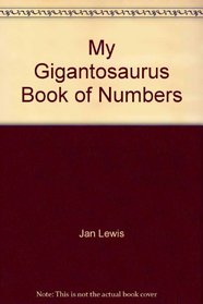 My Gigantosaurus Book of Numbers