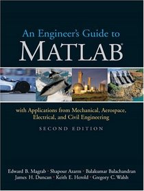 Engineer's Guide to MATLAB, An (2nd Edition)