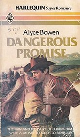 Dangerous Promise (Harlequin superromance)