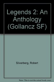 Legends 2: An Anthology (Gollancz SF)
