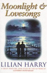 Moonlight & Lovesongs
