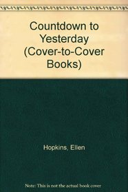 Countdown To Yesterday: Earth's Prehistoric Past (Cover-to-Cover Books)