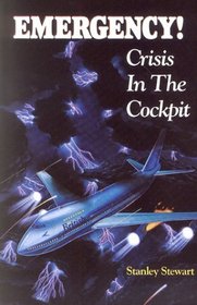 Emergency!: Crisis in the Cockpit