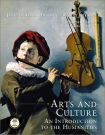Arts and Culture: An Introduction to the Humanities, Combined, Revised (with CD-ROM)