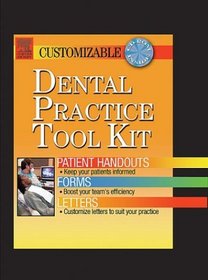 Dental Practice Tool Kit: Patient Handouts, Forms, and Letters