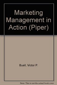 MARKETING MANAGEMENT IN ACTION (PIPER)