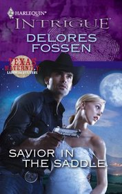 Savior in the Saddle (Texas Maternity:  Labor and Delivery) (Harlequin Intrigue, No 1242)