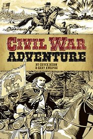 Civil War Adventure: Book One (Dover Graphic Novels)