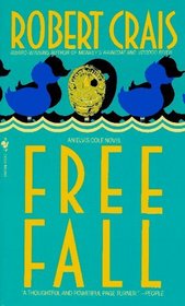 Free Fall (Elvis Cole, Bk 4)