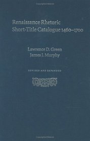 Renaissance Rhetoric Short-Title Catalogue, 1460-1700