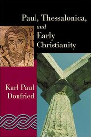 Paul, Thessalonica, and Early Christianity