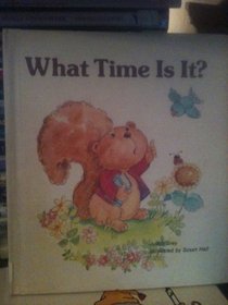 What Time Is It? (Giant First-Start Reader)