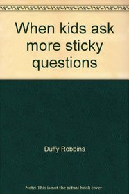 When kids ask more sticky questions (First aid for youth groups)