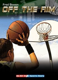 Off the Rim (All-Star Sports Story)