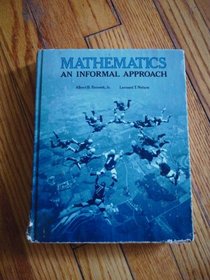 Mathematics, an informal approach