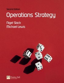 Operations Strategy (2nd Edition)