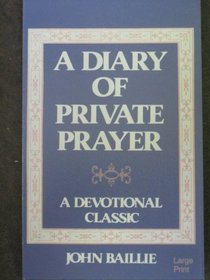 A Diary of Private Prayer (Large Print Inspirational Series)