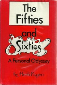 The Fifties & Sixties: A Personal Odyssey