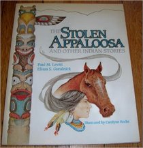The Stolen Appaloosa and Other Indian Stories