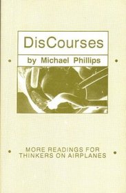 Discourses: More Readings for Thinkers on Airplanes