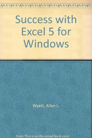 Success With Excel for Windows/Book and Disk