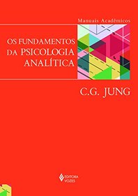 Os Fundamentos da Psicologia Analtica (Em Portuguese do Brasil)