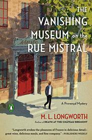 The Vanishing Museum on the Rue Mistral (A Provenal Mystery)