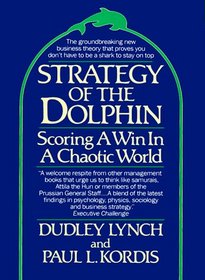 Strategy of the Dolphin: Scoring a Win in a Chaotic World