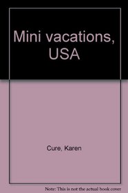Mini vacations, USA