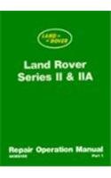 Land Rover Series II &Iia : Repair Operation Manual