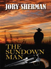 The Sundown Man (Thorndike Large Print Western Series)