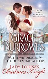 Lady Louisa's Christmas Knight (The Windhams: The Duke's Daughters)