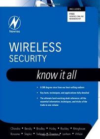 Wireless Security: Know It All (Newnes Know It All)