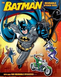 Batman Classic: The Batman Reusable Sticker Book