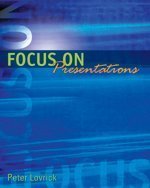 Focus on Presentations w/Infotrac