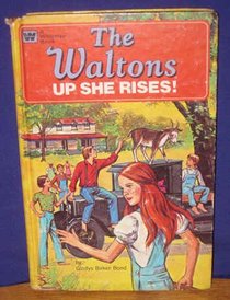 The Waltons: Up She Rises! (A Whitman Book)