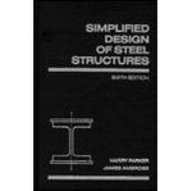 Simplified Design of Steel Structures (Parker-Ambrose Series of Simplified Design Guides)