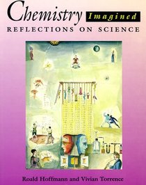 Chemistry Imagined: Reflections on Science