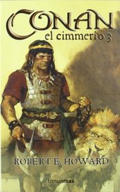 Conan el cimmerio (Timun Mas Narrativa) (Spanish Edition)