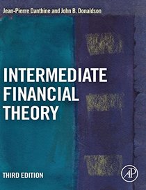Intermediate Financial Theory, Third Edition (Academic Press Advanced Finance)