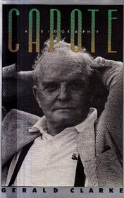 Capote, a Biography