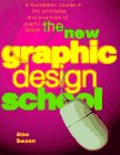 The New Graphic Design School